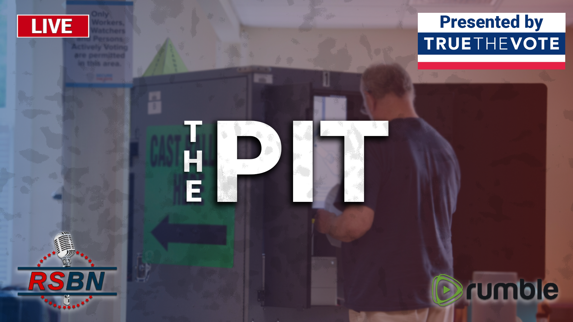 EXCLUSIVE: LIVE from ‘The Pit,’ A Vital Strategy Session presented by True The Vote