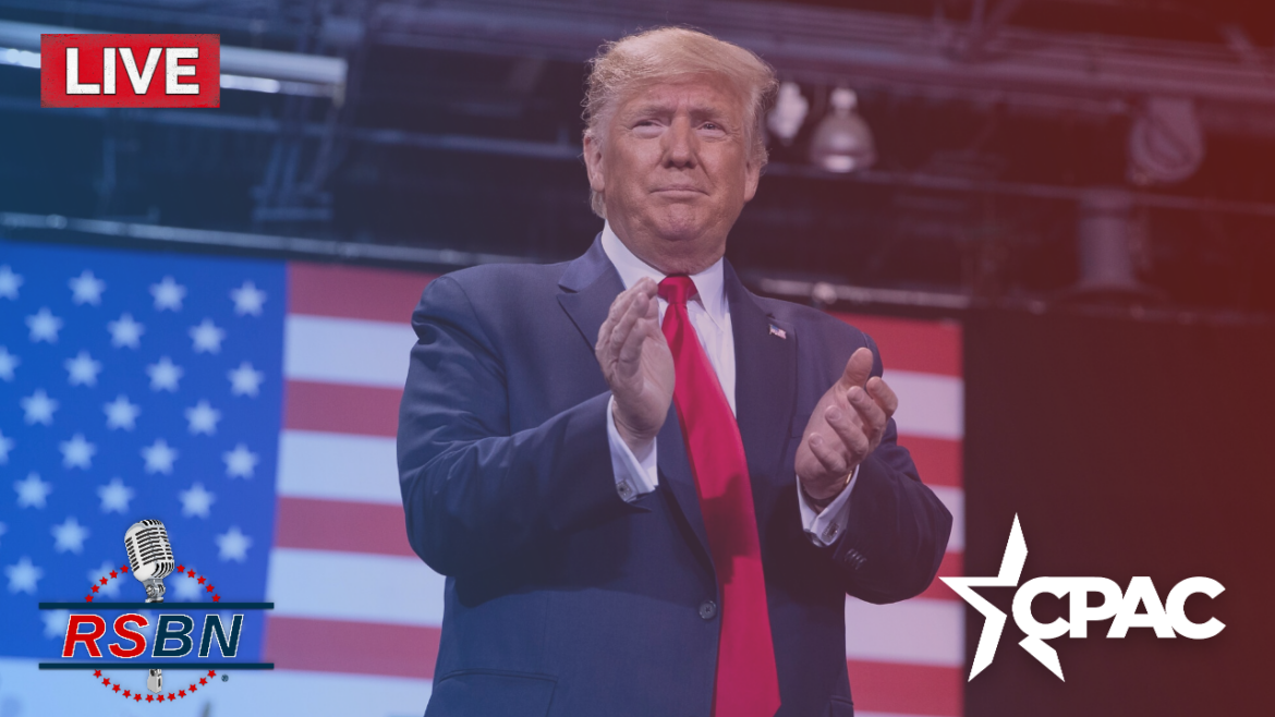 WATCH LIVE: PRESIDENT DONALD J. TRUMP DELIVERS REMARKS AT CPAC 2023 IN DC