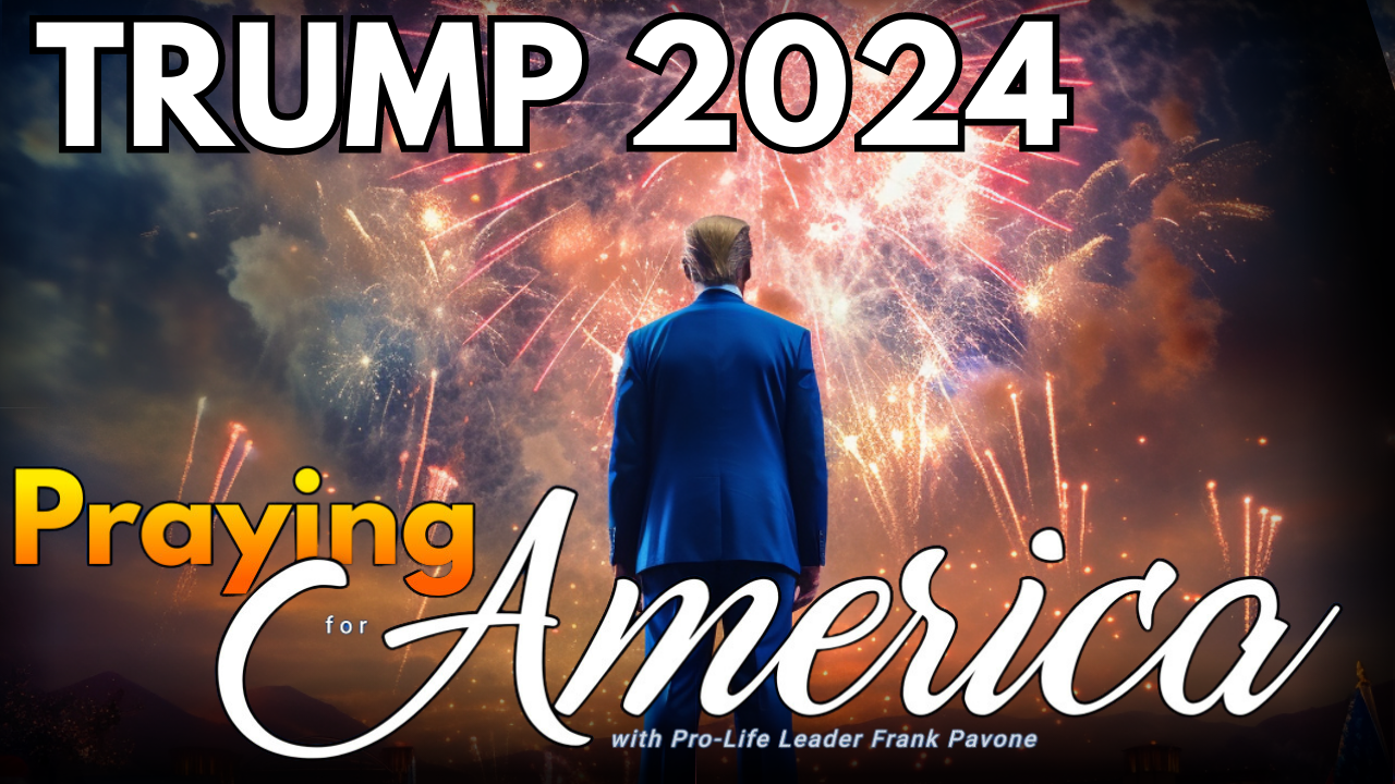 Watch: Praying for America | Trump and the 2024 Election 5/25/23