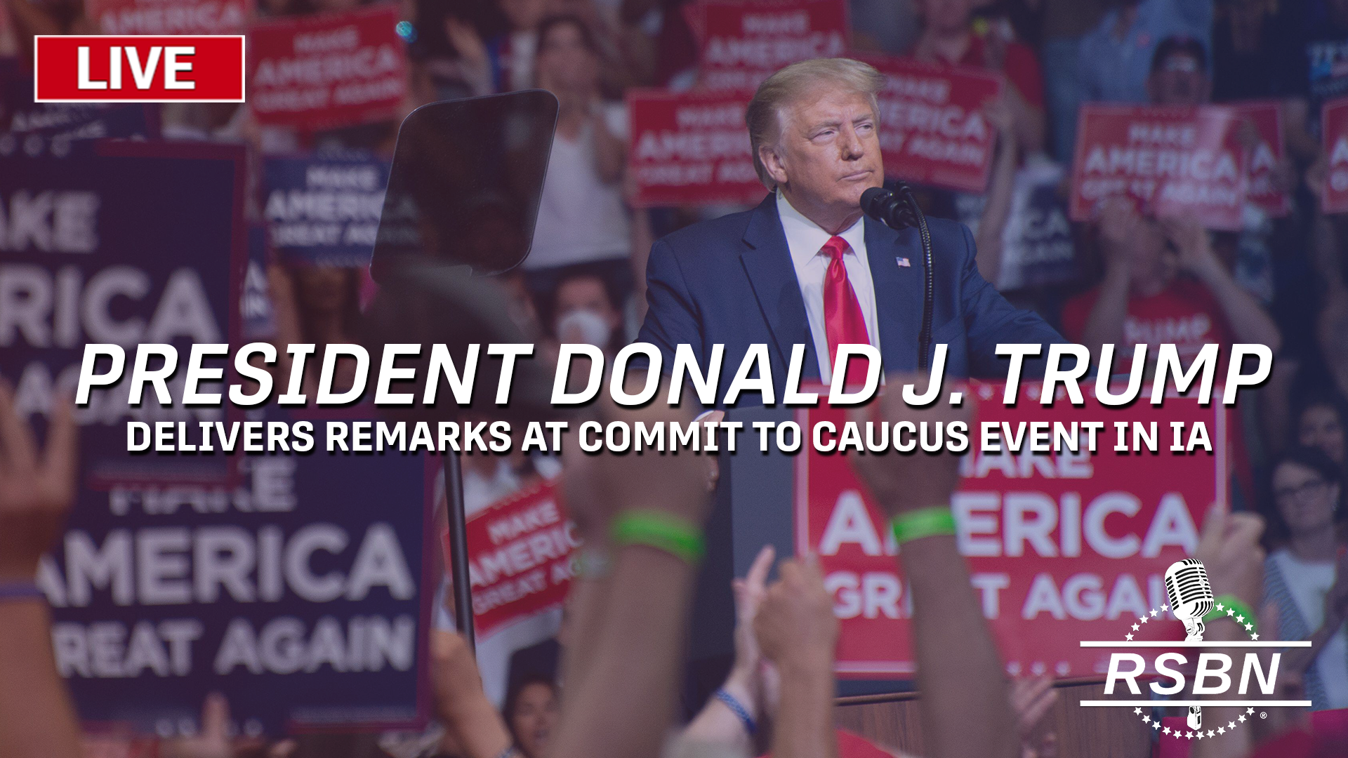 LIVE: President Trump to Speak at Iowa Commit to Caucus Event in Waterloo‚ Iowa – 12/19/23