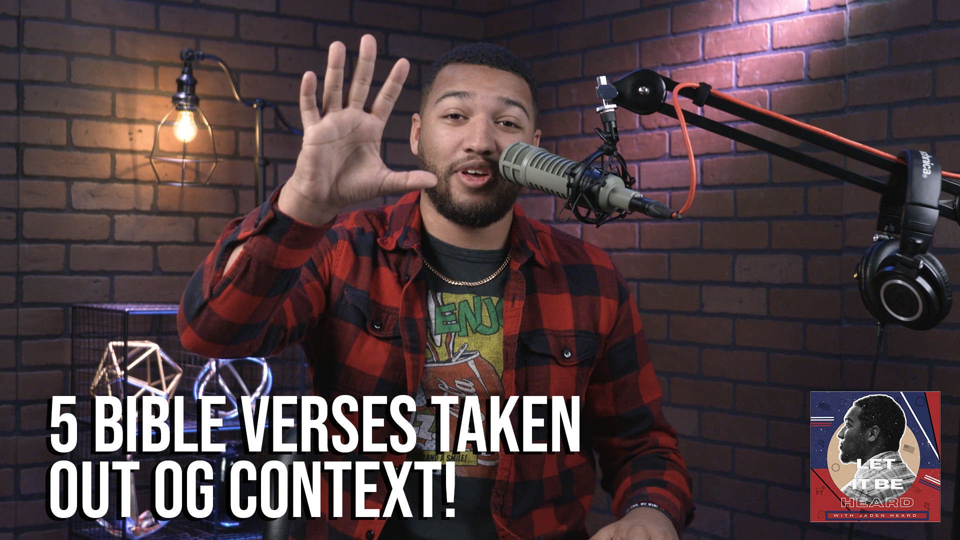 5 Bible Verses Taken Out of Context – Let It Be Heard Ep 76 – 2/2/24
